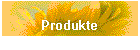 Produkte